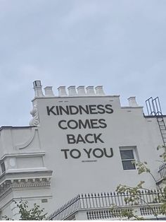 The top of the building says, “Kindness comes back to you.” Vision Board Inspiration, Kind Person, Prayer Board, Dream Board, Random Acts Of Kindness