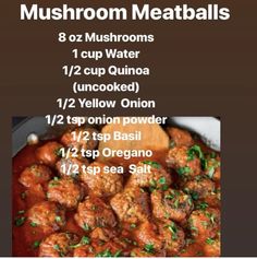 the recipe for mushroom meatballs is shown