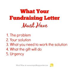 a red and white poster with the words, what your fundraisering letter must have