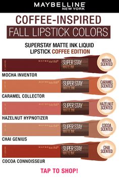 Fall Brunette, Fall Lipstick Colors, Superstay Maybelline, Maybelline Superstay Matte Ink, Coffee Scent, Fall Lipstick, Coffee Collection, Maybelline Superstay, Natural Glowy Makeup