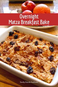 overnight matza breakfast bake with fruit in the background