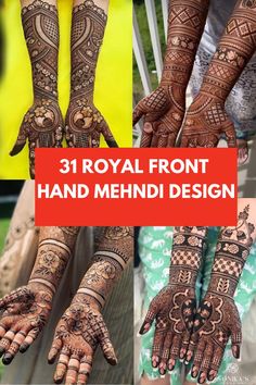 hendi designs for hands with the words 31 royal front hand mehni design