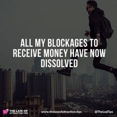 a man jumping in the air with his backpack over his shoulder and text that reads, all my blockades to receive money have now dissolveed