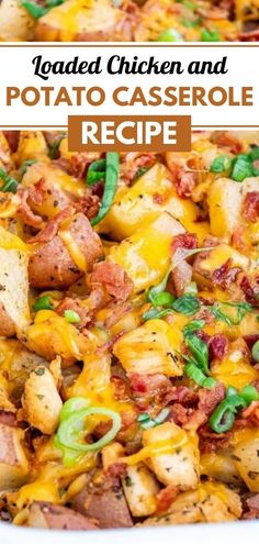 loaded chicken and potato casserole recipe in a white dish with text overlay