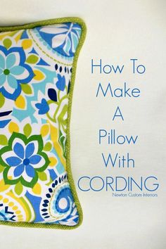 a pillow that has been made with cording