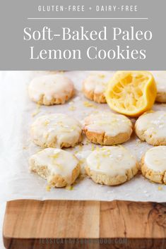 soft - baked palen lemon cookies on a cutting board with the title above it