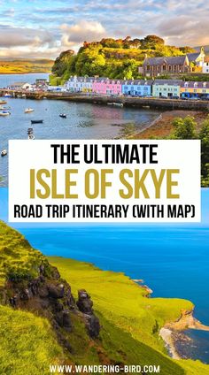 the ultimate isle of skye road trip itinerary with map and guide to see