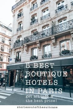 the best boutique hotels in paris get all into the best places to stay and eat