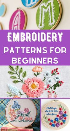 embroidery patterns for beginners with the words embroidery on them and flowers in different colors