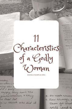 an open book with the title 11 characteristics of a godly woman written on it