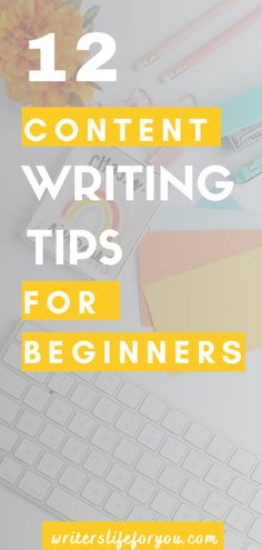 a keyboard, mouse and flowers with the words 12 content writing tips for beginners