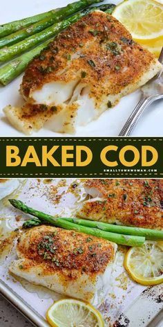 baked fish with lemons and asparagus on a white plate next to the words baked code