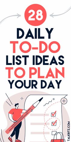 a poster with the words 28 daily to - do list ideas to plan your day