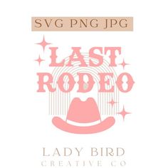 the last rodeo logo is shown in pink