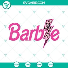 the word barbie with a leopard print and lightning bolt in pink on a white background