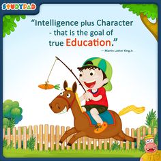 an image of a boy riding a horse with a caption that reads,'inteliligene plus character - that is the goal of true education '