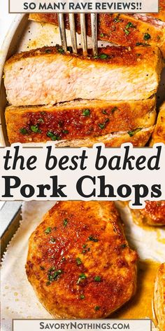 the best baked pork chops recipe is shown in two different photos with text overlay