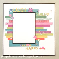 a card made with scrap paper and some words on the front, which reads laugh & smile be happy