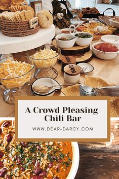 a table full of food with the words crowd pleasing chili bar