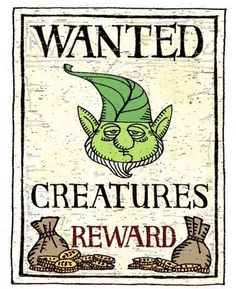 a sign that reads wanted creatures reward with an image of a green dragon on it