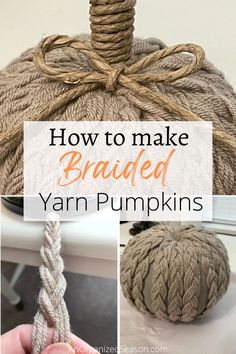 Someone braiding yarn and putting it around a pumpkin! Fall Decor Ideas For Bedroom, Yarn Pumpkins, Braided Yarn, Deco Halloween, Garden Tattoo, Autumn Fabric, Home Decor Aesthetic