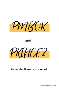 the words pmbok and prince2 are written in black ink on yellow paper