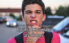 a young man making a funny face with the words loving boys who are funny