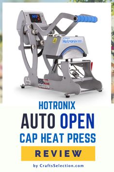 the hotronix auto open cap heat press is shown with text overlaying it