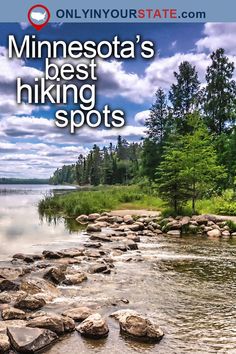 the minnesota's best hiking spots is featured in this postcard from only yours state