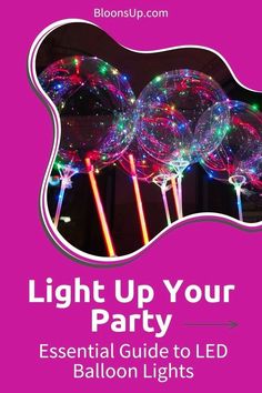 the cover of light up your party essential guide to led balloon lights