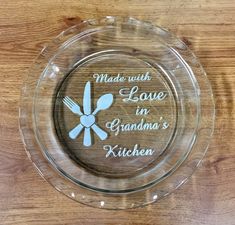 a personalized glass plate with the words made with love in grandma's kitchen