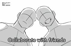 two avatars with the words collaborate with friends