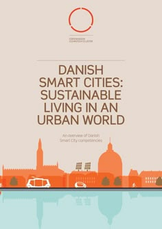 the cover of danish smart cities, suitable for living in an urban world