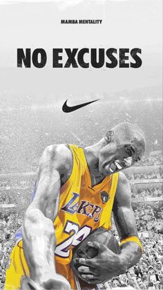 a man holding a basketball in his right hand with the words no excuses above him