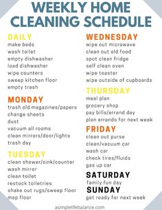 the weekly home cleaning schedule is shown