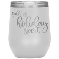 a white wine glass with the words pour me some holiday cheer written in silver ink