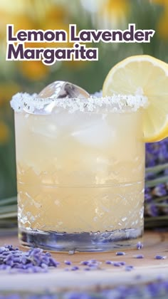 the lemon lavender margarita is ready to be served