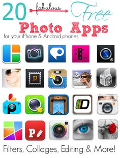 the cover of 20 fabulous free photo apps for your iphone and android phones, including filters, collages, editing & more