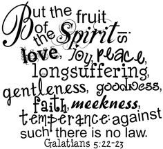 a handwritten bible verse with the words, but the fruit of the spirit love joy peace