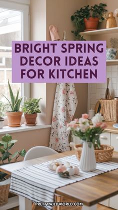 bright spring decor ideas for kitchen with pink flowers in vases on the dining room table