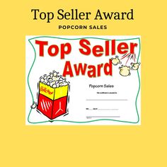 the top seller award for popcorn sales is in front of a yellow background with red and white