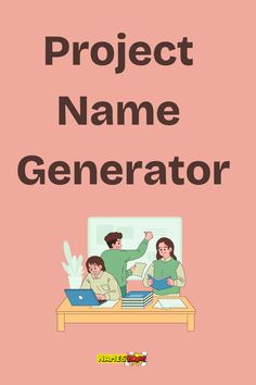 project name generator Last Name Generator, Fantasy Town Name Generator, Business Name Generator Free, Random Name Generator, Book Title Generator, Name Generator Business, Business Name Generator, Company Name Generator, Title Generator