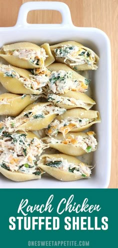 chicken stuffed shells in a white casserole dish with text overlay that reads ranch chicken stuffed shells