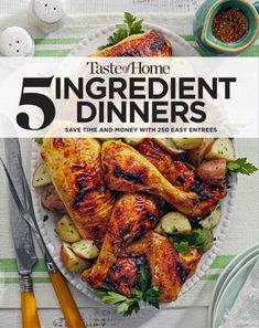 the cover of taste of home's 5 ingredient dinners, featuring chicken and potatoes