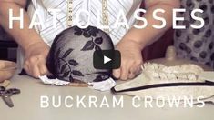 HAT CLASSES: BUCKRAM WITH FABRIC - #millinery #HatAcademy How To Make Hats For Women, Buckram Hats, How To Make Hats, Plastic Fantastic, Dressy Hats