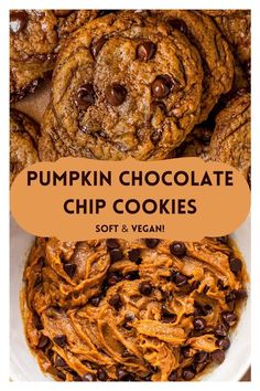 pumpkin chocolate chip cookies in a bowl with text overlay that reads pumpkin chocolate chip cookies soft & vegan