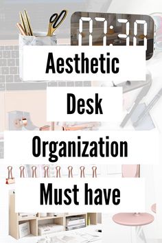 the words aesthetic desk organization must have