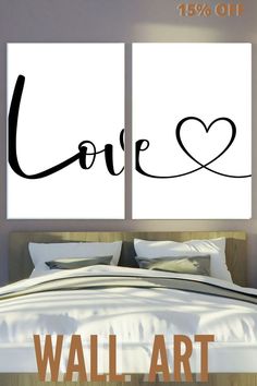 the bedroom wall art is made up of two black and white prints that say love