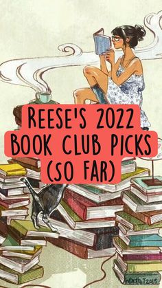 a woman sitting on top of a pile of books with the words reese's book club picks so far