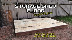 the storage shed floor plans are great for plastic or pre - built sheds and fences